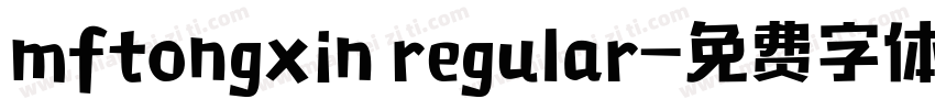 mftongxin regular字体转换